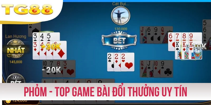 Khám phá Phỏm - top game bài đổi thưởng uy tín